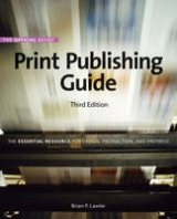 The Official Adobe Print Publishing Guide - Lawler, Brian P.