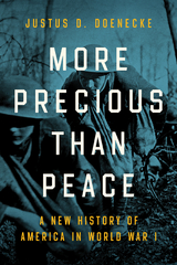 More Precious than Peace - Justus D. Doenecke