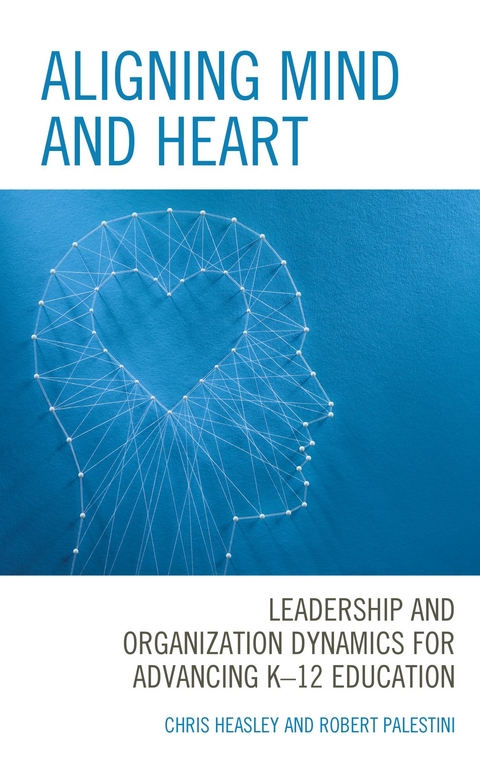 Aligning Mind and Heart -  Chris Heasley,  Robert Palestini