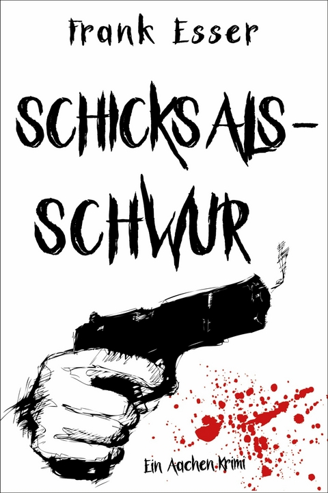 Schicksalsschwur - Frank Esser