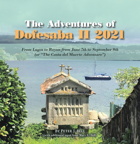 Adventures of  Dofesaba Ii 2021 -  Peter J. Bell