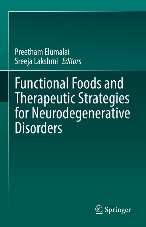 Functional Foods and Therapeutic Strategies for Neurodegenerative Disorders - 