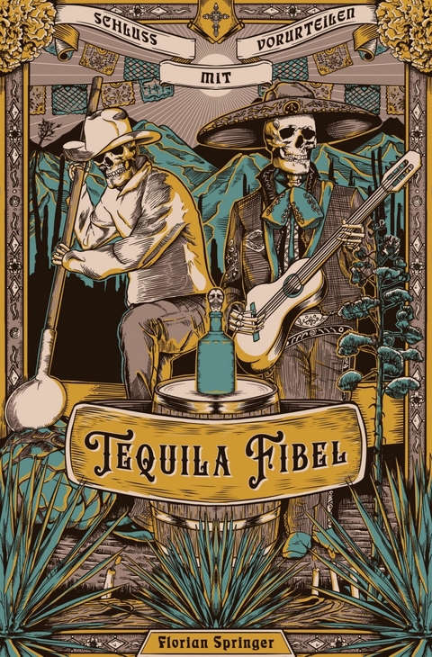 Tequila Fibel - Florian Springer