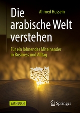 Die arabische Welt verstehen - Ahmed Hussein