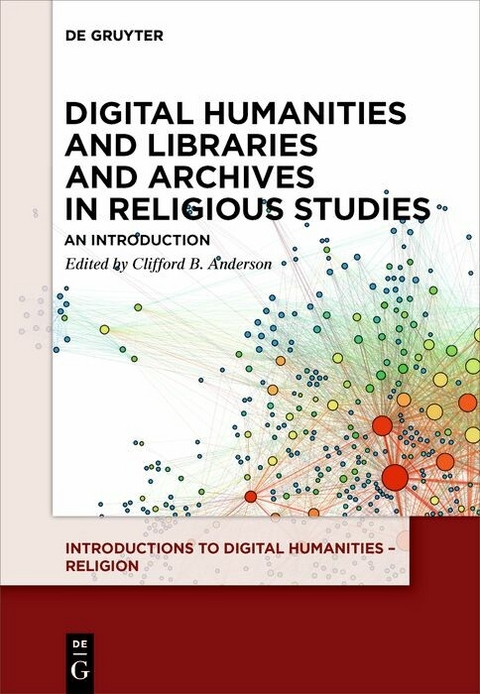 Digital Humanities and Libraries and Archives in Religious Studies - 