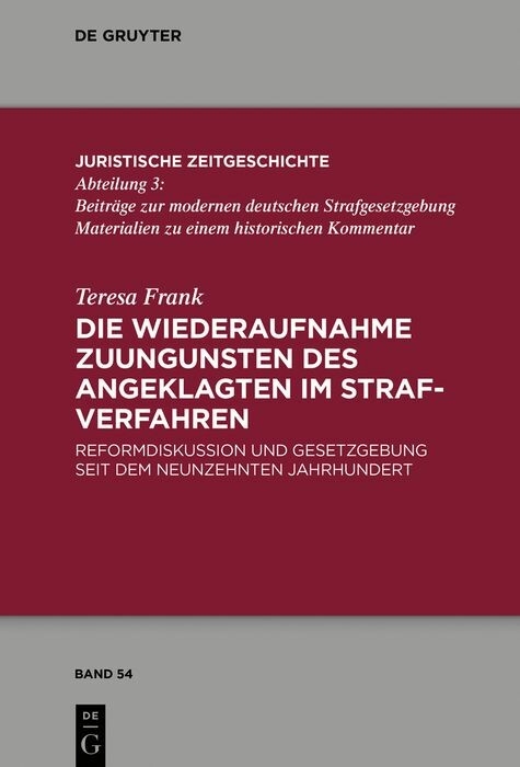 Die Wiederaufnahme zuungunsten des Angeklagten im Strafverfahren -  Teresa Frank