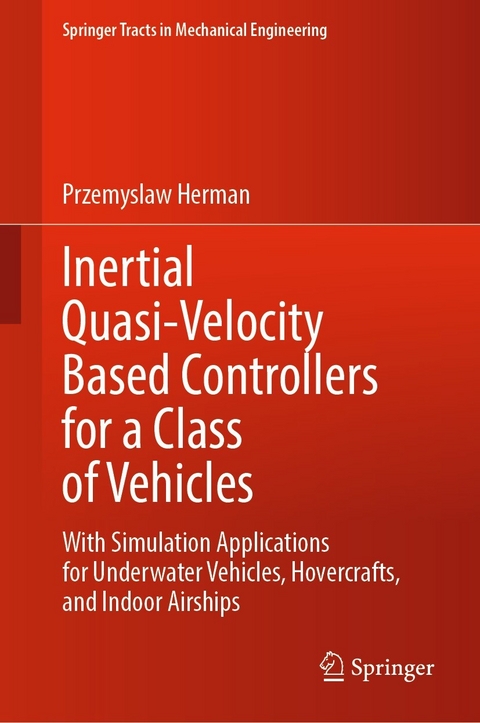 Inertial Quasi-Velocity Based Controllers for a Class of Vehicles - Przemyslaw Herman