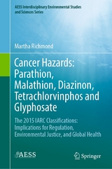 Cancer Hazards:  Parathion, Malathion, Diazinon, Tetrachlorvinphos and Glyphosate - Martha Richmond