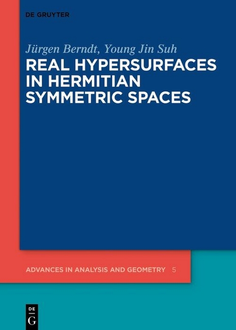 Real Hypersurfaces in Hermitian Symmetric Spaces - Jürgen Berndt, Young Jin Suh