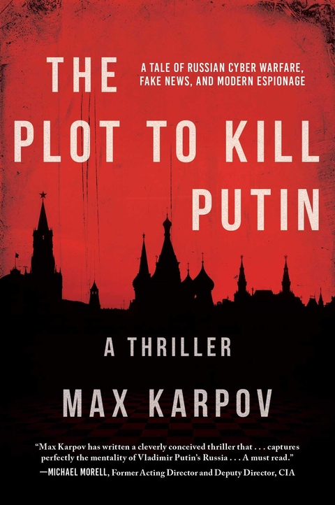 Plot to Kill Putin -  Max Karpov