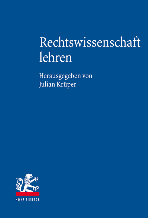 Rechtswissenschaft lehren - 