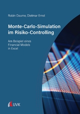 Monte-Carlo-Simulation im Risiko-Controlling - Robin Daume, Dietmar Ernst