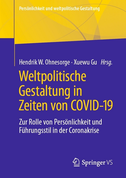 Weltpolitische Gestaltung in Zeiten von COVID-19 - 