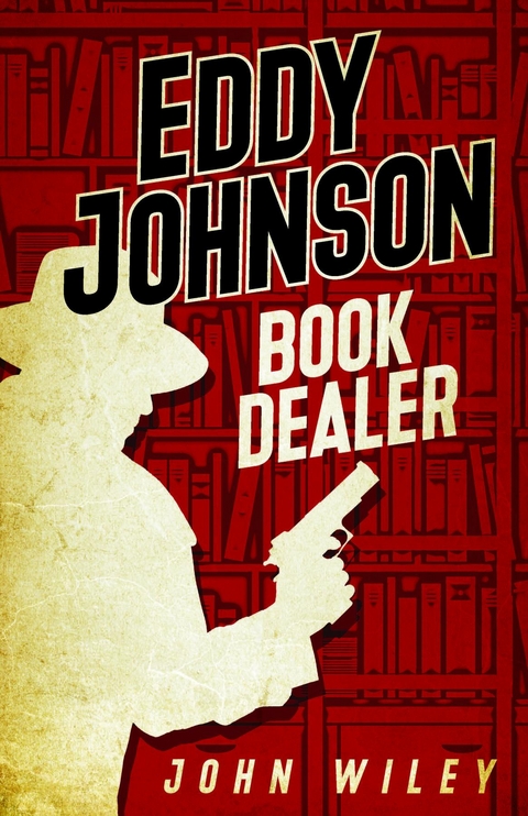 Eddy Johnson, Book Dealer - John Wiley