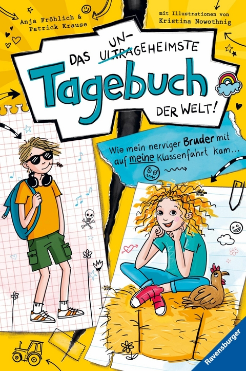 Das ungeheimste Tagebuch der Welt!, Band 3: Wie mein nerviger Bruder mit auf meine Klassenfahrt kam … - Anja Fröhlich, Patrick Krause