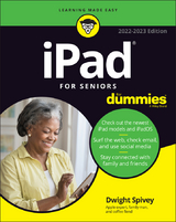 iPad For Seniors For Dummies, 2022-2023 Edition - Dwight Spivey