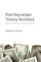 Post-Keynesian Theory Revisited -  Matteo Iannizzotto