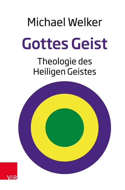 Gottes Geist -  Michael Welker