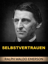 Selbstvertrauen (Übersetzt) - Ralph Waldo Emerson