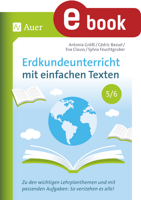 Erdkundeunterricht mit einfachen Texten 5-6 - C. Bassel, E. Clauss, S. Feuchtgruber, A. Größl