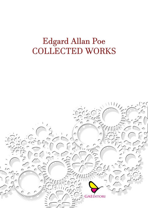 Collected Works - Edgard Allan Poe