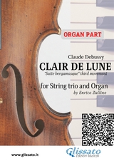 Organ part: Clair de Lune for String trio and Organ - Claude Debussy, a cura di Enrico Zullino