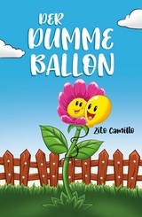 Der dumme Ballon - Zito Camillo