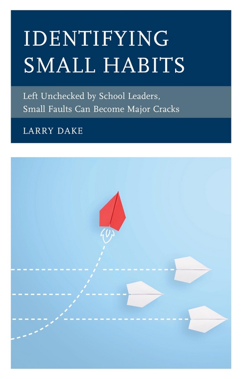 Identifying Small Habits -  Larry Dake