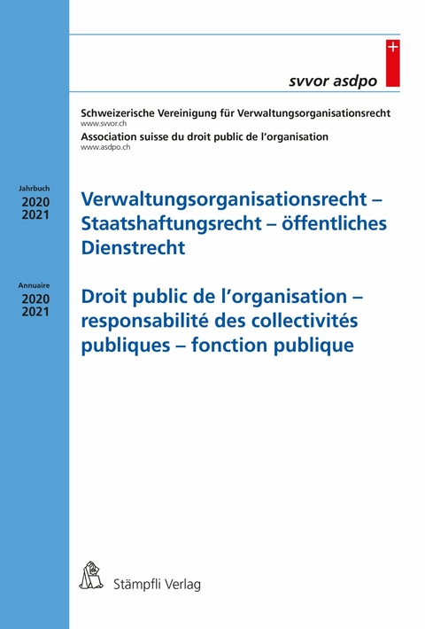 Verwaltungsorganisationsrecht - Staatshaftungsrecht - öffentliches Dienstrecht / Droit public de l'organisation - responsabilité des collectivités publiques - fonction publique - 