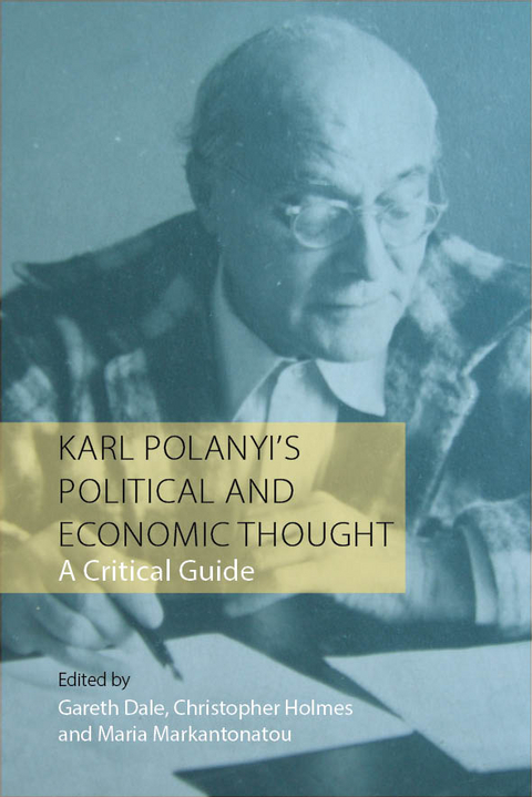 Karl Polanyi's Political and Economic Thought - 