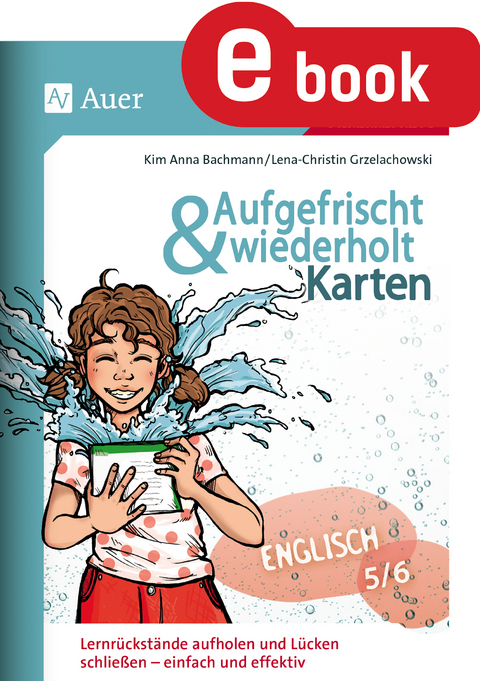 Aufgefrischt-und-wiederholt-Karten Englisch 5-6 - Kim Anna Bachmann, Lena-Christin Grzelachowski