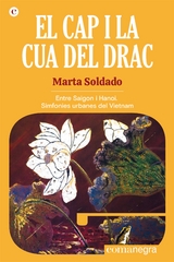 El cap i la cua del drac - Marta Soldado