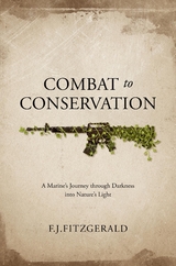 Combat to Conservation -  F. J. Fitzgerald