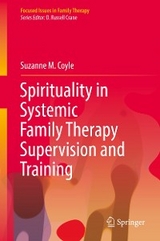 Spirituality in Systemic Family Therapy Supervision and Training - Suzanne M. Coyle