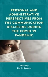 Personal and Administrative Perspectives from the Communication Discipline during the COVID-19 Pandemic - 