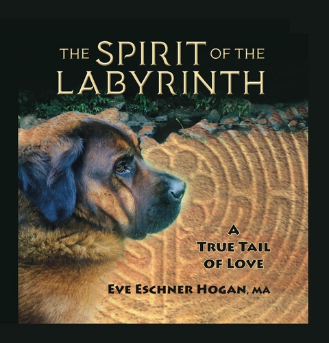 The Spirit of the Labyrinth - Eve Eschner Hogan