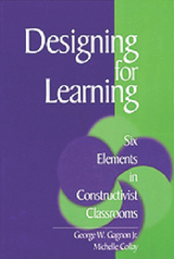 Designing for Learning - George W. W. Gagnon, Michelle Collay