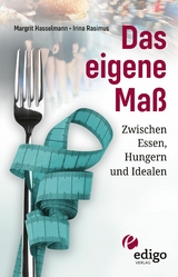 Das eigene Maß - Margrit Hasselmann, Irina Rasimus