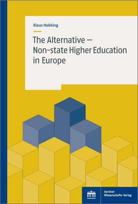 The Alternative - Non-state Higher Education in Europe -  Klaus Hekking