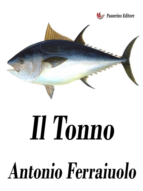 Il tonno - Antonio Ferraiuolo