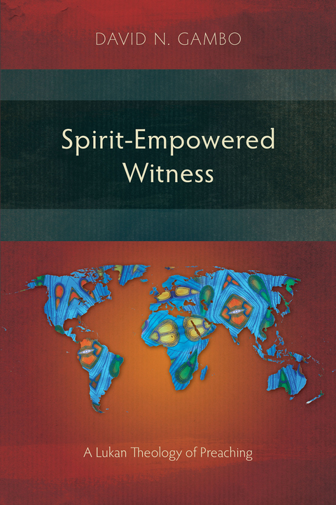 Spirit-Empowered Witness - David N. Gambo