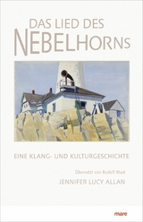 Das Lied des Nebelhorns - Jennifer Lucy Allan