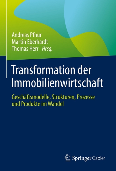 Transformation der Immobilienwirtschaft - 