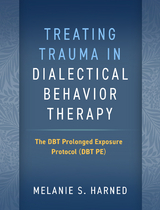 Treating Trauma in Dialectical Behavior Therapy - Melanie S. Harned