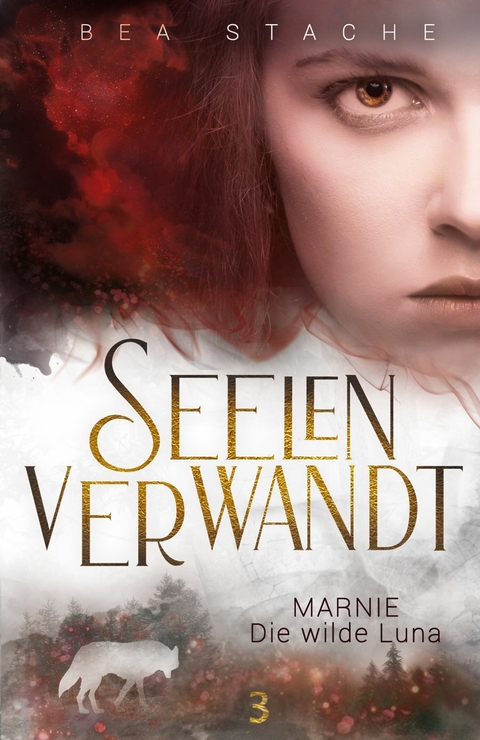 Seelenverwandt, Marnie - Die wilde Luna - Bea Stache