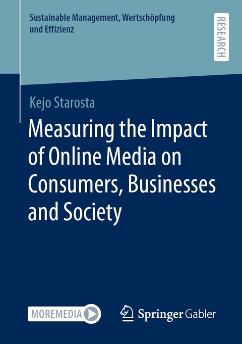 Measuring the Impact of Online Media on Consumers, Businesses and Society - Kejo Starosta