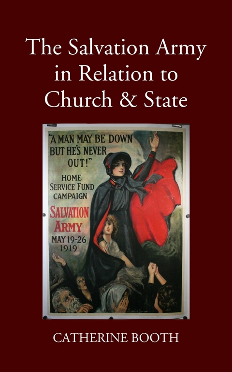 The Salvation Army in Relation to Church & State -  Catherine Booth