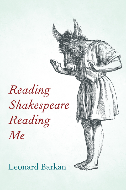 Reading Shakespeare Reading Me -  Leonard Barkan