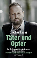 Täter und Opfer -  Stephan Lucas