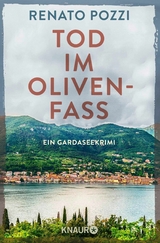 Tod im Olivenfass -  Renato Pozzi